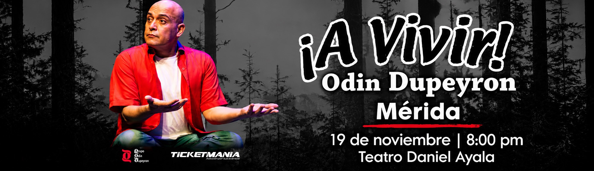 ¡A Vivir! de Odin Dupeyron en Mérida