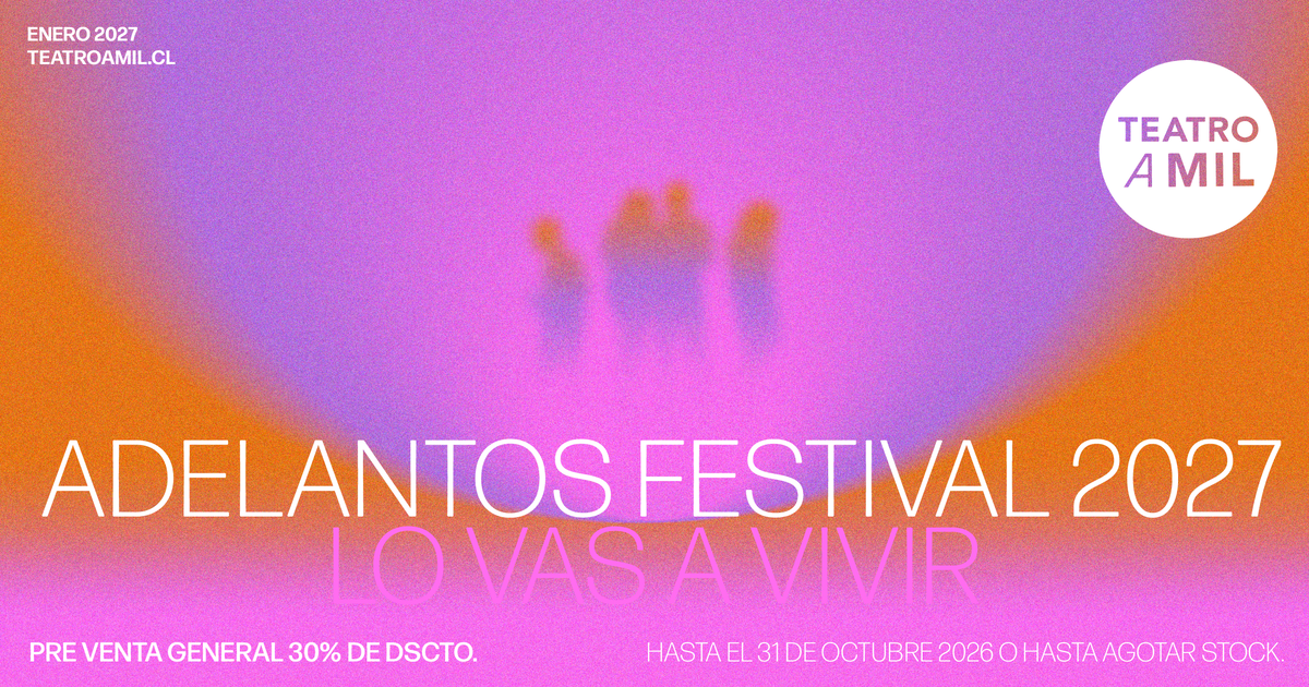 34° Festival Internacional Teatro a Mil