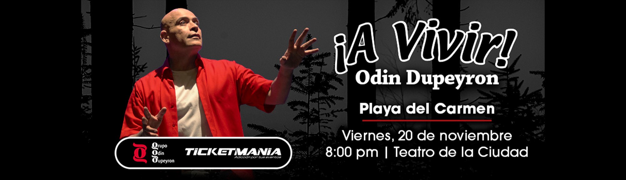 ¡A Vivir! de Odin Dupeyron en Playa del Carmen
