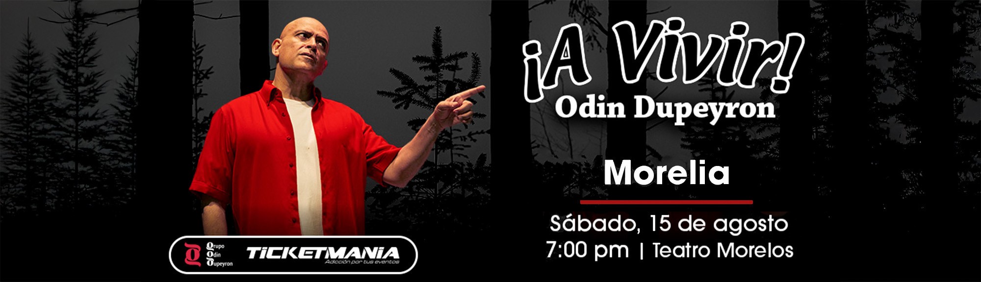 ¡A Vivir! de Odin Dupeyron en Morelia