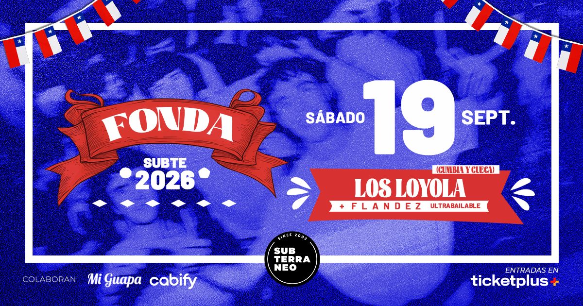 FONDA SUBTE 2026 ★ SÁBADO 19 SEPTIEMBRE ★ Club Subterráneo