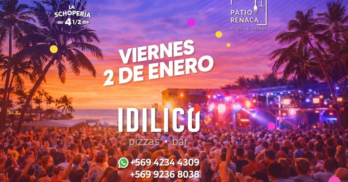 Idilico Reñaca presenta: Summer Party | VIERNES 2 de Ernero