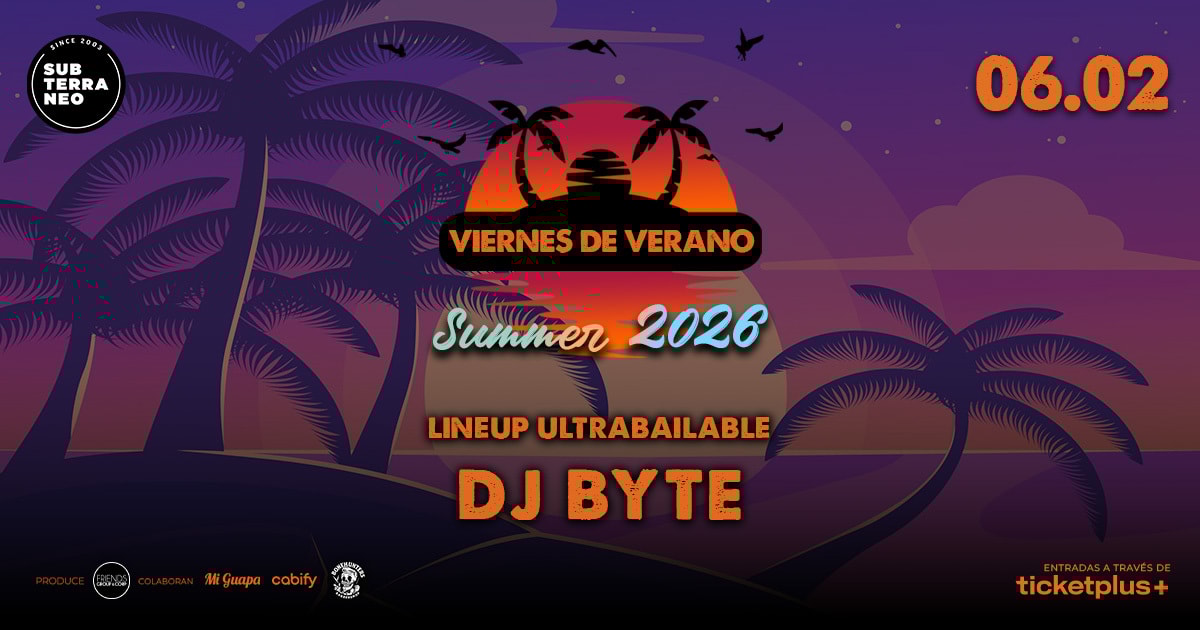 VIERNES DE VERANO Full ultrabailable ★ VIERNES 06 FEBRERO ★ Club Subterráneo (+23)