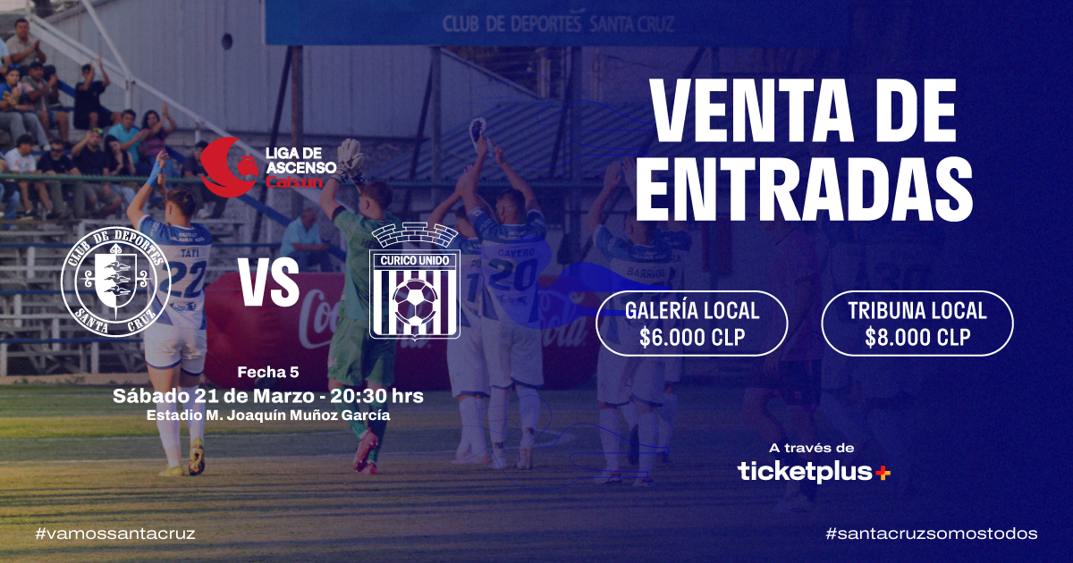 Deportes Santa Cruz vs Curicó Unido / Liga de Ascenso Caixun 2026