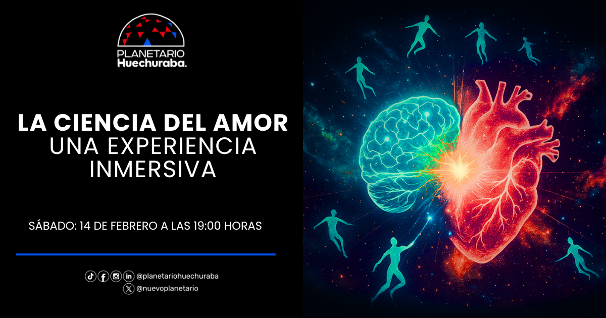 LA CIENCIA DEL AMOR: UNA EXPERIENCIA INMERSIVA