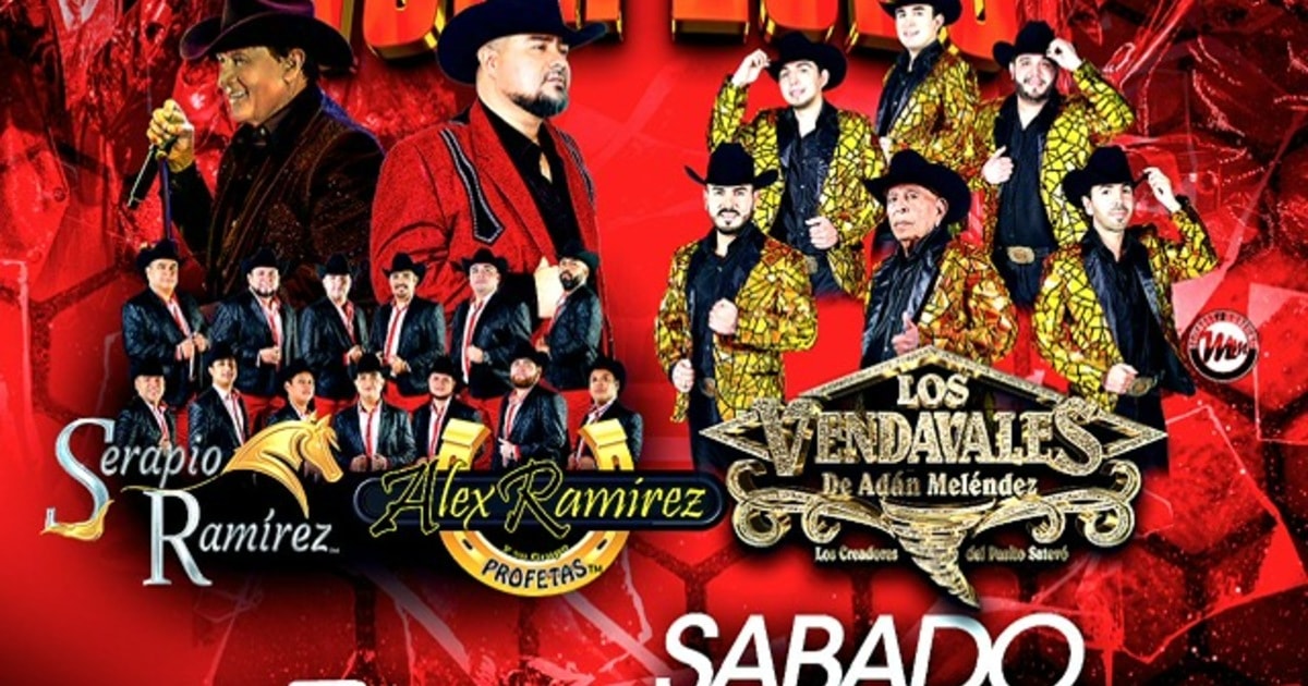 Serapio Ramirez- Alex Ramires y Los Profetas-Los Vendavales de Adan Melendez-Arriba El Rancho Tour 2026-Azteca Music Hall
