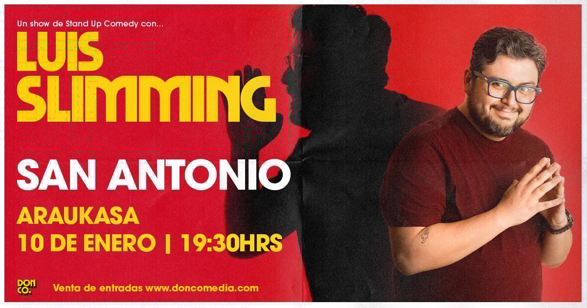 Luis Slimming / San Antonio / Araukasa / 10 de Enero / 19:30 hrs