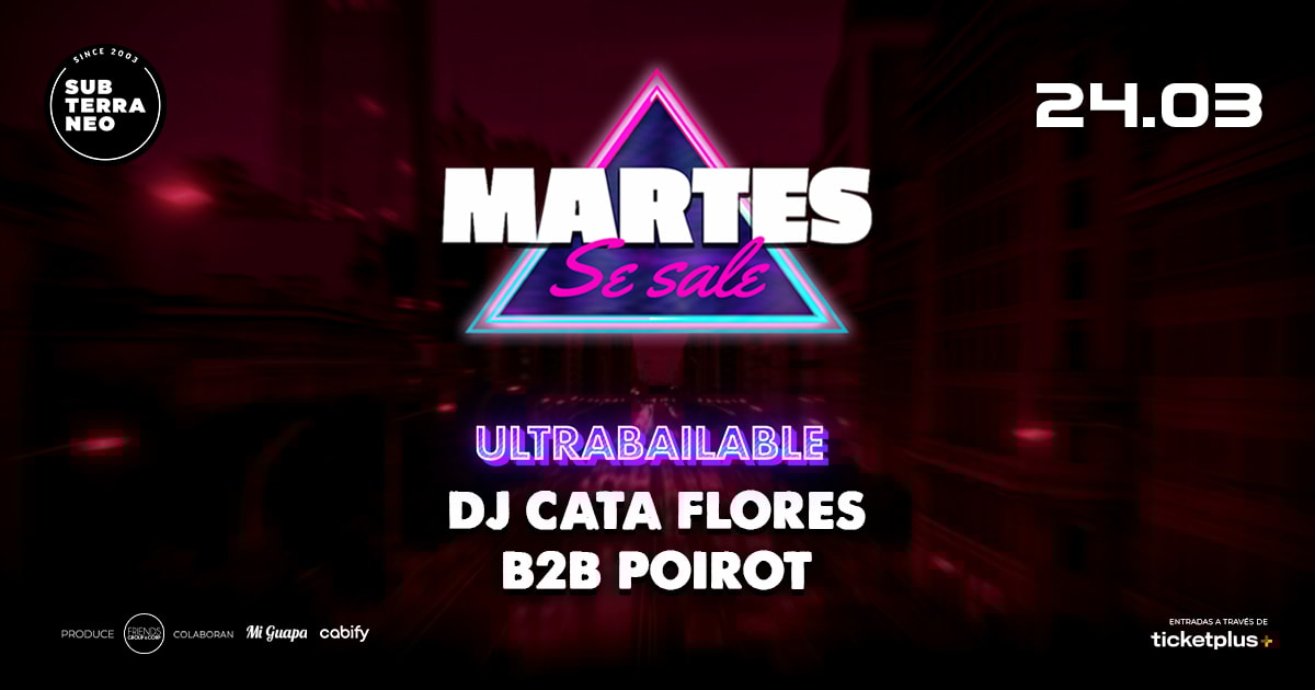 MARTES SE SALE! ★ MARTES 24 MARZO ★ Club Subterráneo (+21)