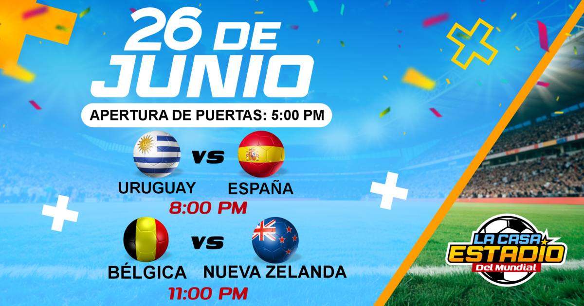 LA CASA ESTADIO DEL MUNDIAL - Uruguay vs España & Bélgica vs Nueva Zelanda