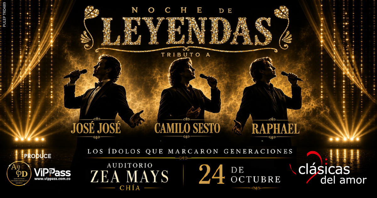 NOCHE DE LEYENDAS Tributo a José José, Camilo Sesto y Raphael