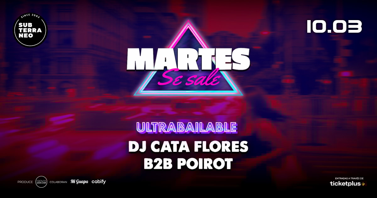 MARTES SE SALE! ★ MARTES 10 MARZO ★ Club Subterráneo (+21)