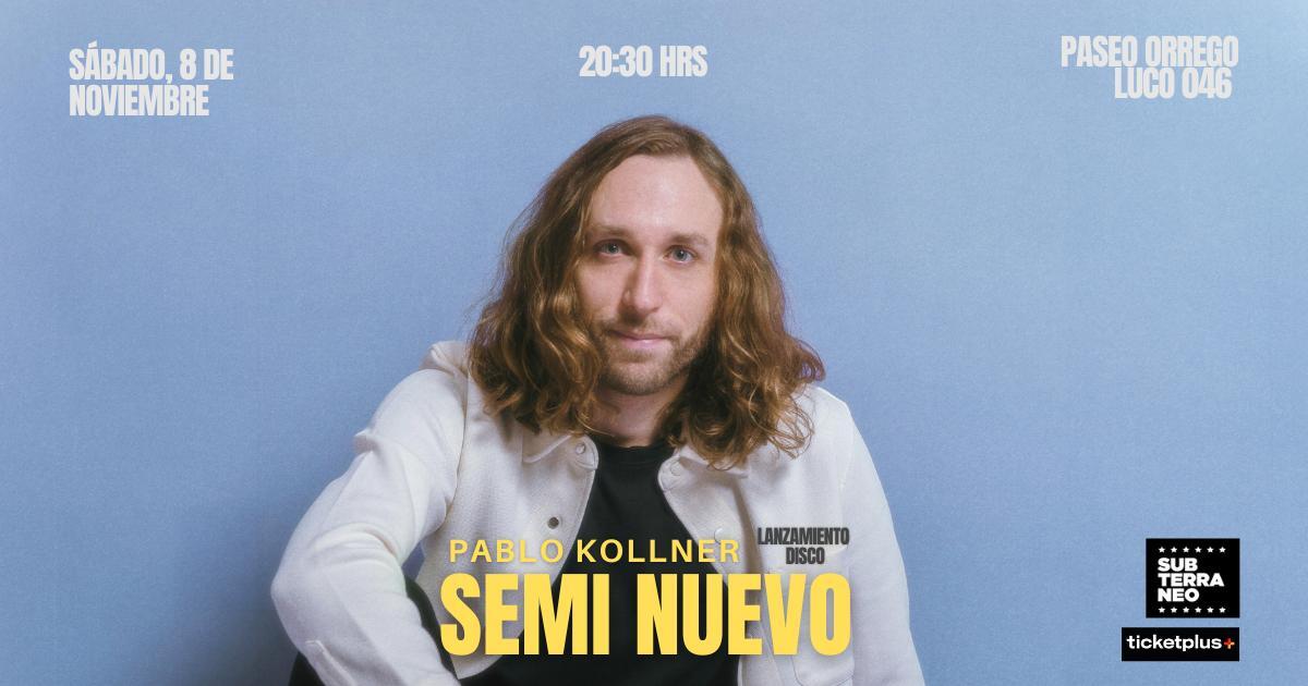 PABLO KOLLNER: Lanzamiento disco ★ SÁBADO 08 NOVIEMBRE ★ Club Subterráneo