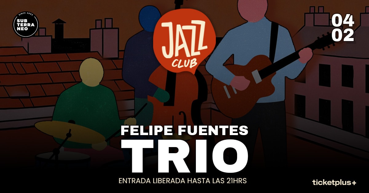 JAZZ CLUB 🎵 MIÉRCOLES 04 FEBRERO ★ Club Subterráneo 
