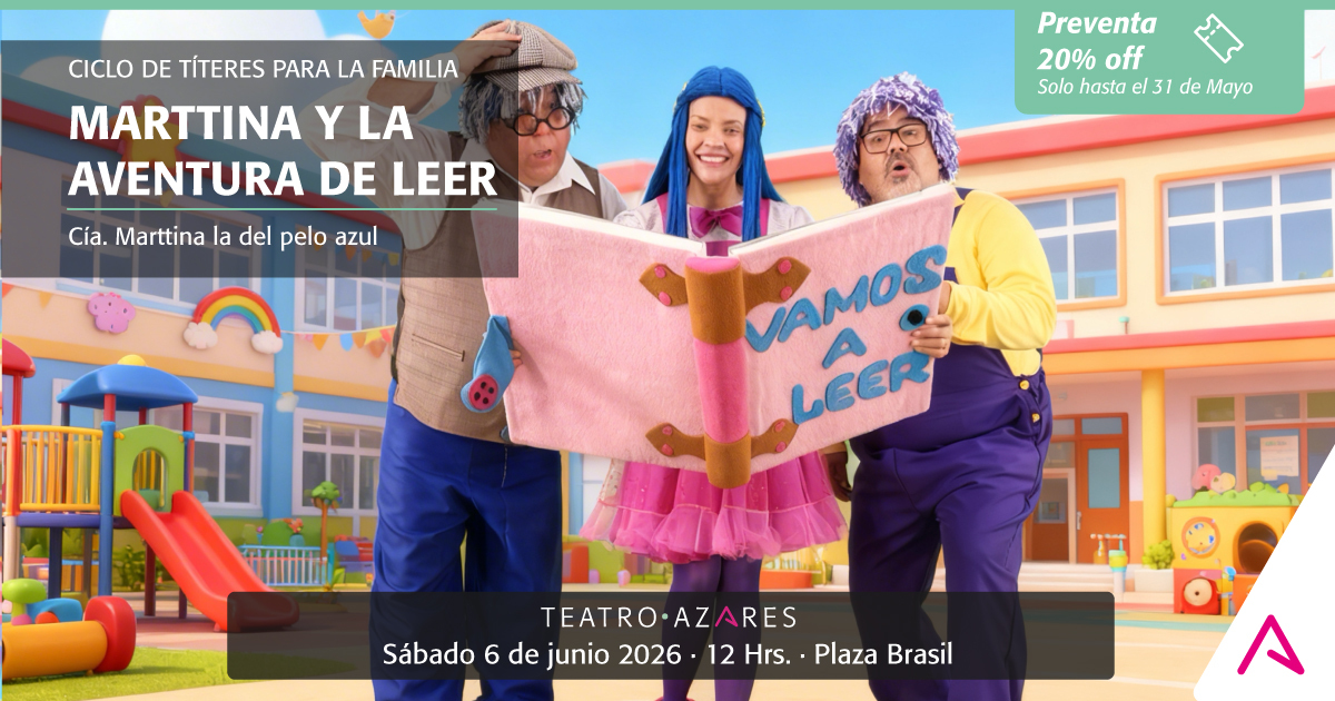 MARTTINA Y LA AVENTURA DE LEER - CICLO DE TÍTERES PARA LA FAMILIA 2026