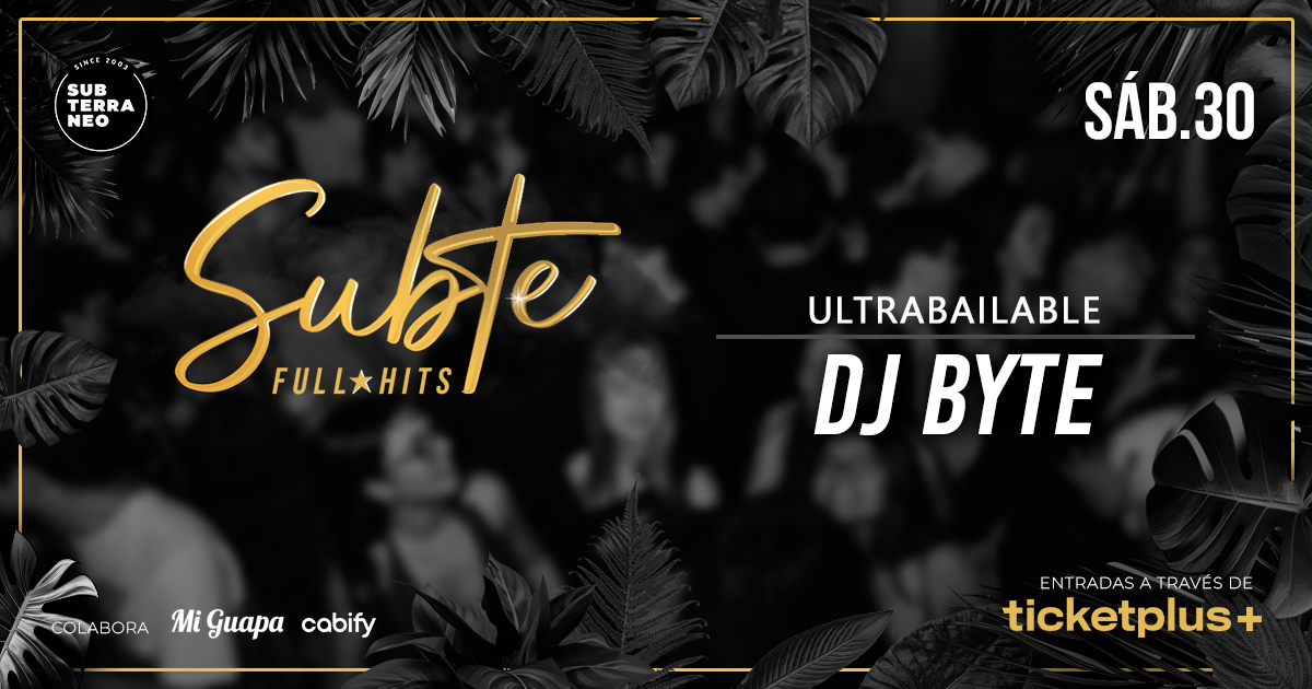 SUBTE FULL HITS Ultrabailables 🎵 SÁBADO 30 AGOSTO ★ Club Subterráneo (+23)
