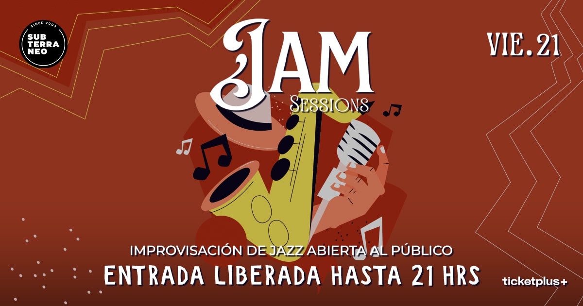 JAM SESSIONS 🎵 SÁBADO 21 MARZO ★ Club Subterráneo 