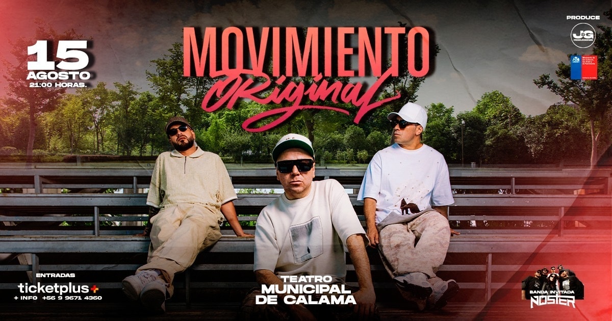 Movimiento Original - Calama