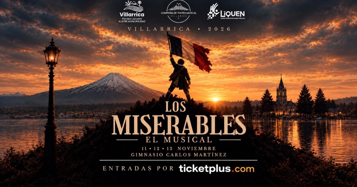Los Miserables – El Musical | Villarrica 2026