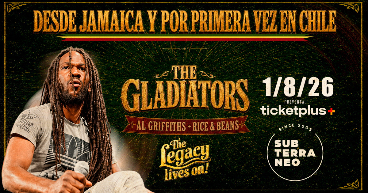 THE GLADIATORS ★ SÁBADO 01 AGOSTO ★ Club Subterráneo