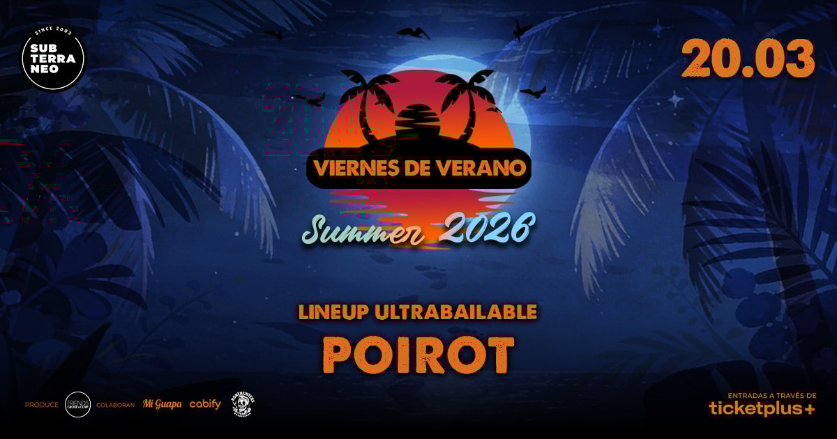 VIERNES DE VERANO Full ultrabailable ★ VIERNES 20 MARZO ★ Club Subterráneo (+23)