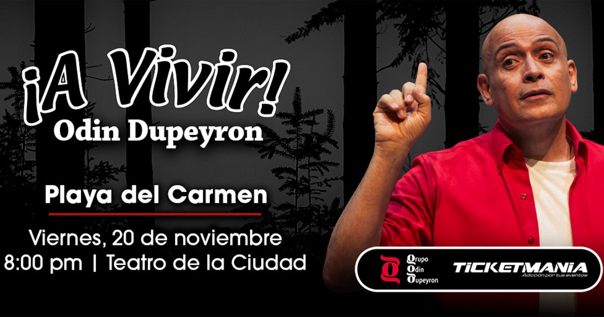 ¡A Vivir! de Odin Dupeyron en Playa del Carmen