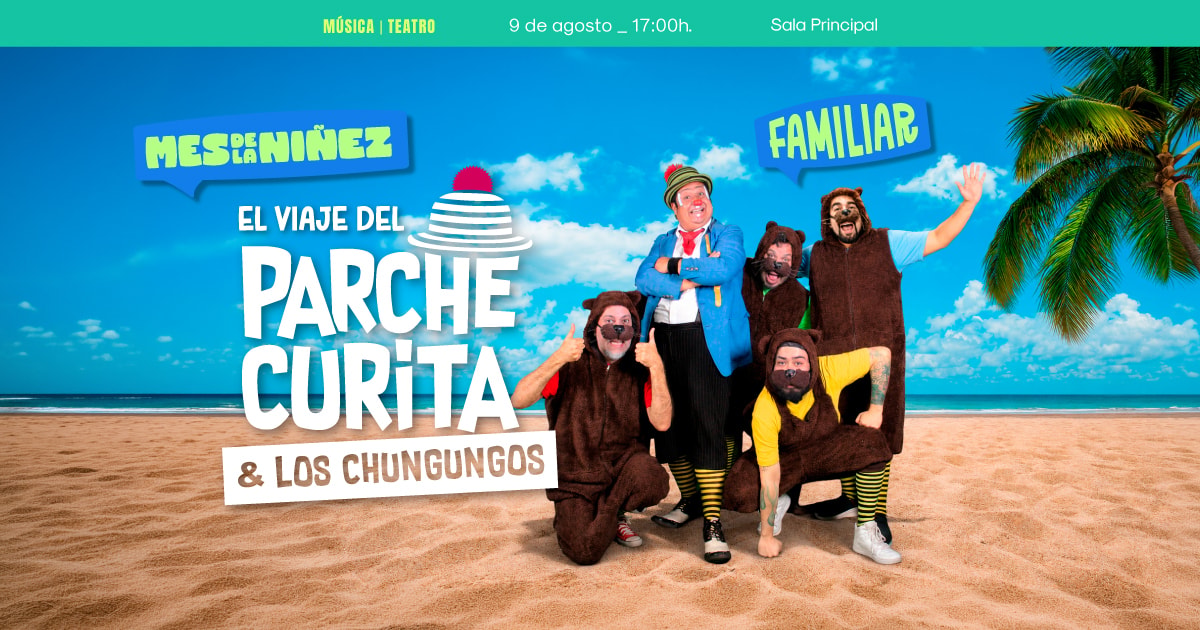 El viaje de la Parche curita y los Chungungos