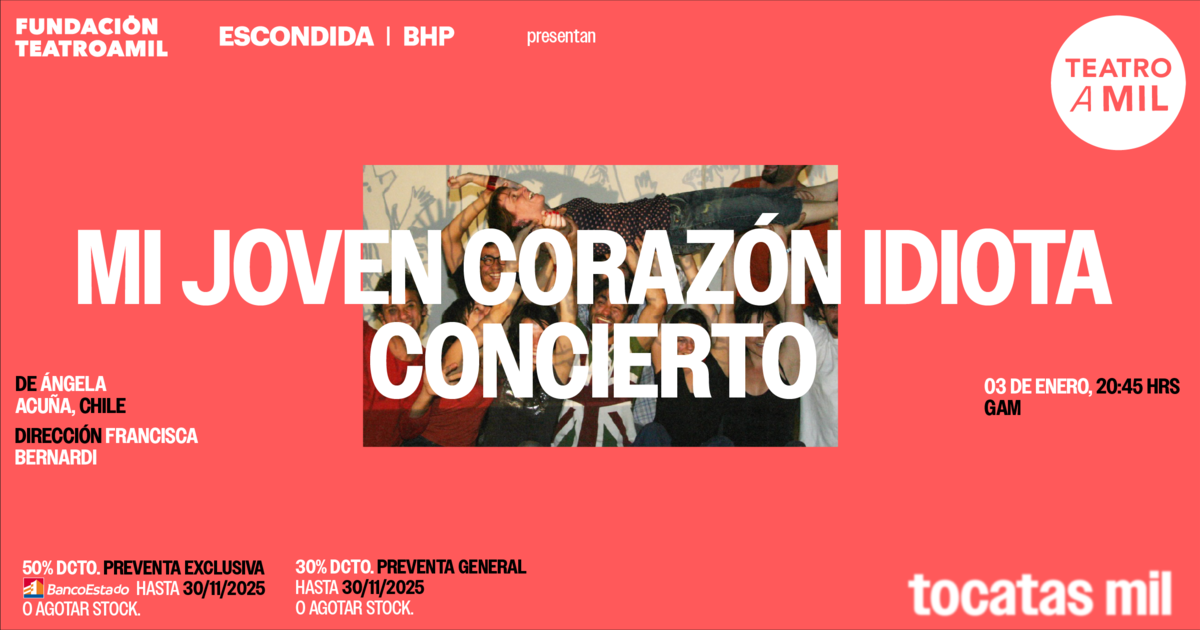 Mi joven corazón idiota, Concierto - ANGELA ACUÑA