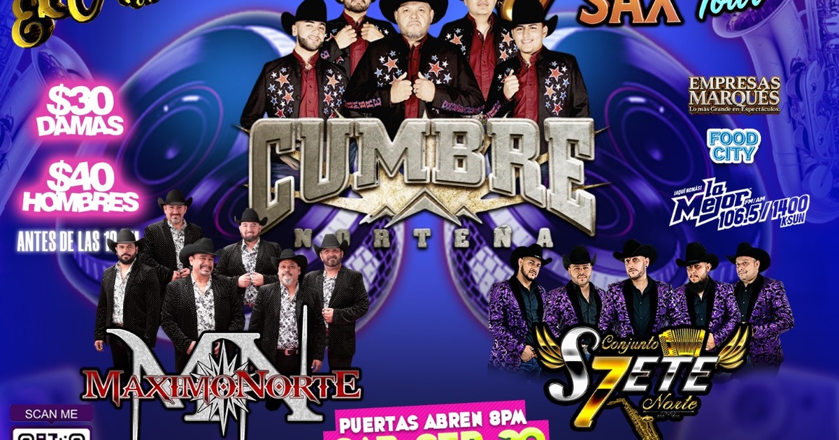 Cumbre Nortena-Maximo Norte-Conjunto S7ete Norte-Norteno Sax Tour