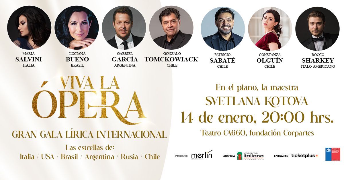 VIVA LA ÓPERA - Gran Gala Lírica Nacional
