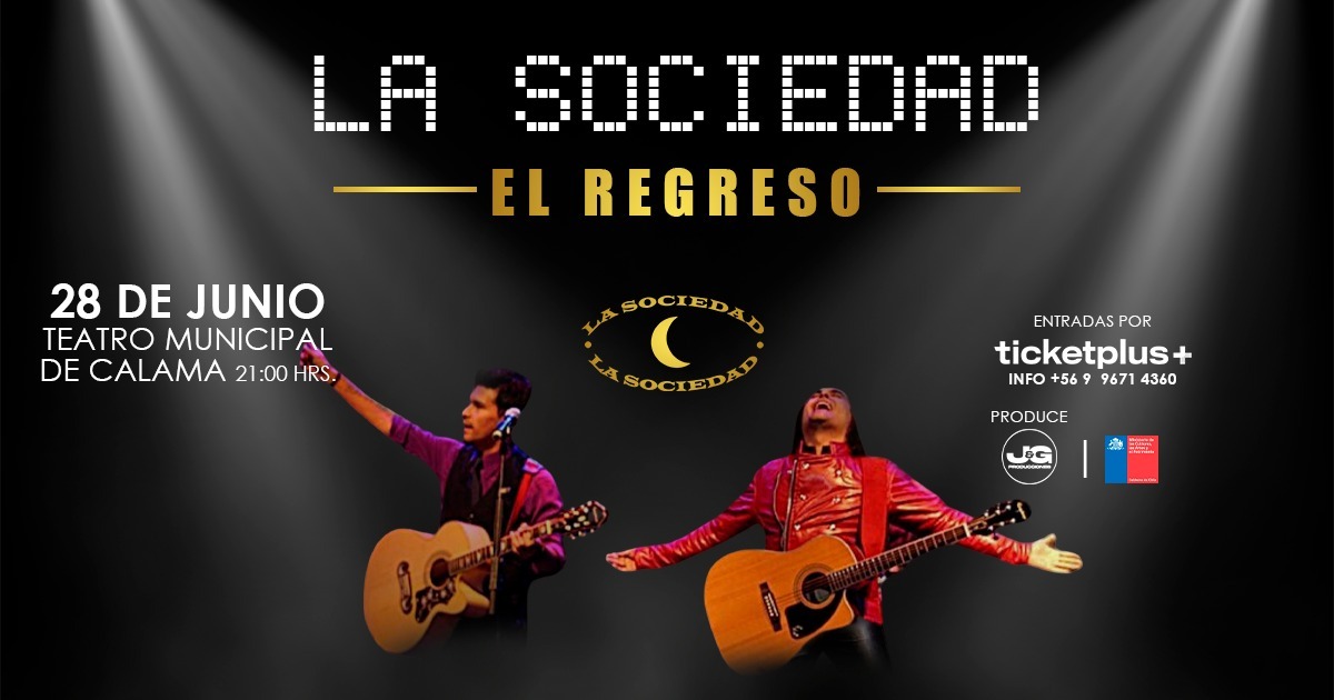 La Sociedad - El Regreso - Calama