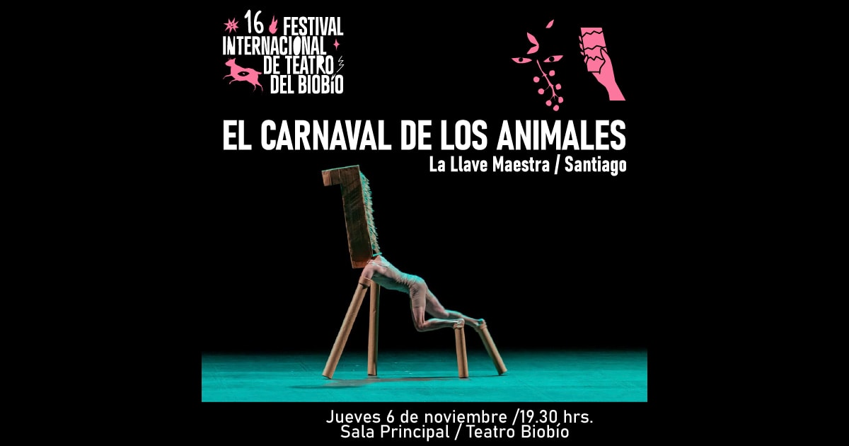 El carnaval de los animales - XVI Festival Internacional de Teatro del Biobío 2025