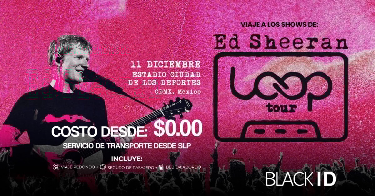Viaje al show de Ed Sheeran en CDMX