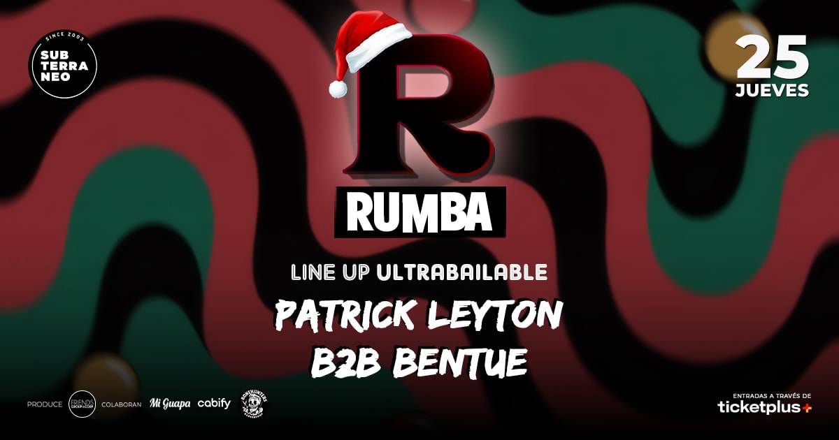 🎄 RUMBA 🎄 Full Ultrabailable ★ JUEVES 25 DICIEMBRE ★ Club Subterráneo (+21M & +23H)