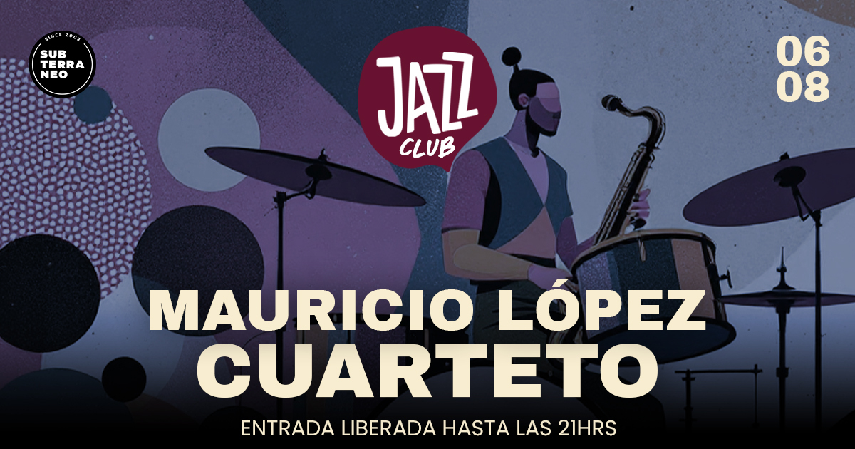 JAZZ CLUB 🎵 MIÉRCOLES 6 AGOSTO ★ Club Subterráneo 