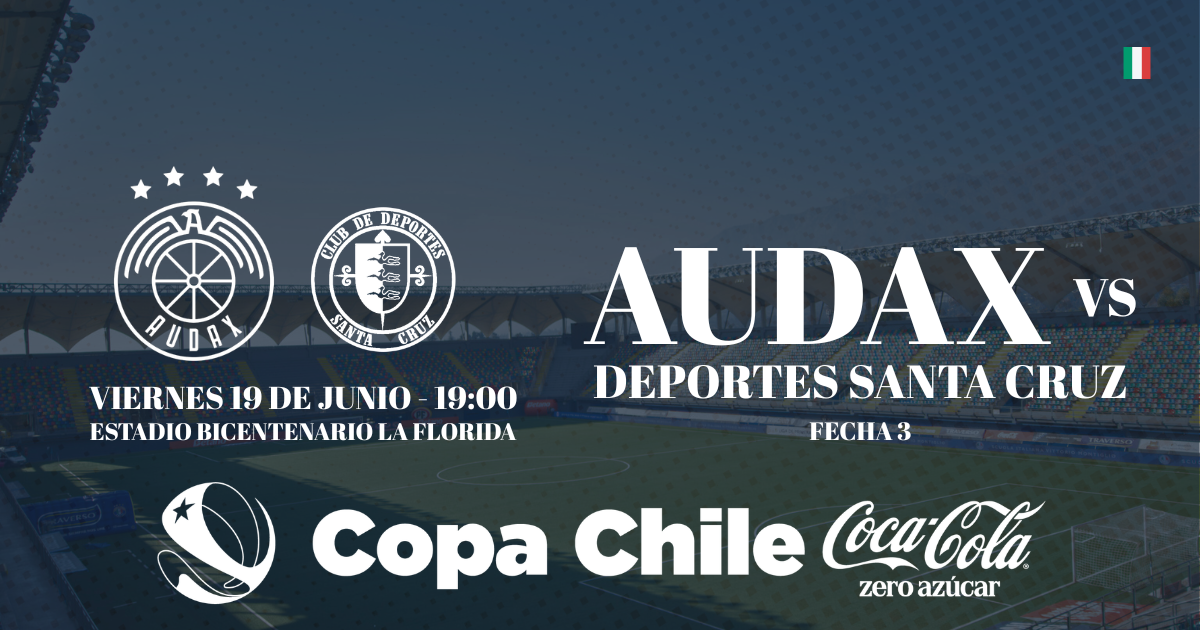 Audax Italiano vs Deportes Santa Cruz / Copa Chile CocaCola Zero Azucar / Fecha 3