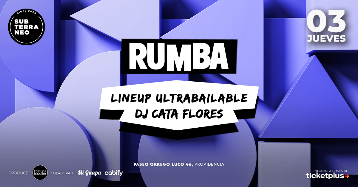 RUMBA Full Ultrabailable ★ JUEVES 03 SEPTIEMBRE ★ Club Subterráneo (+21M & +23H)