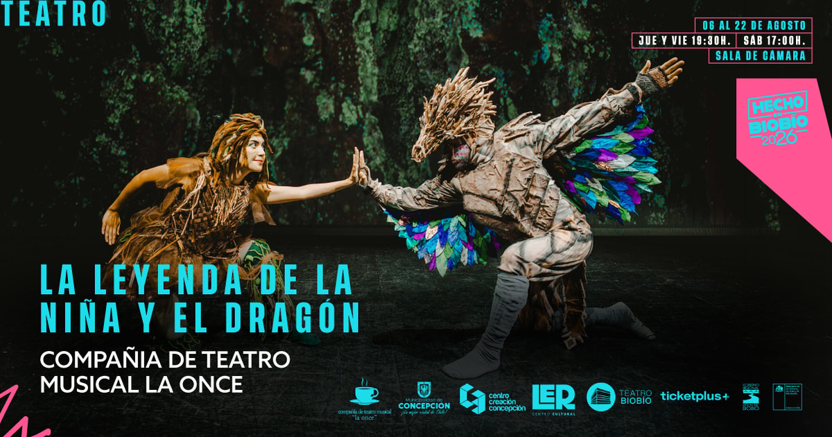 La Leyenda de la Niña y el Dragón - Hecho en Biobío '26