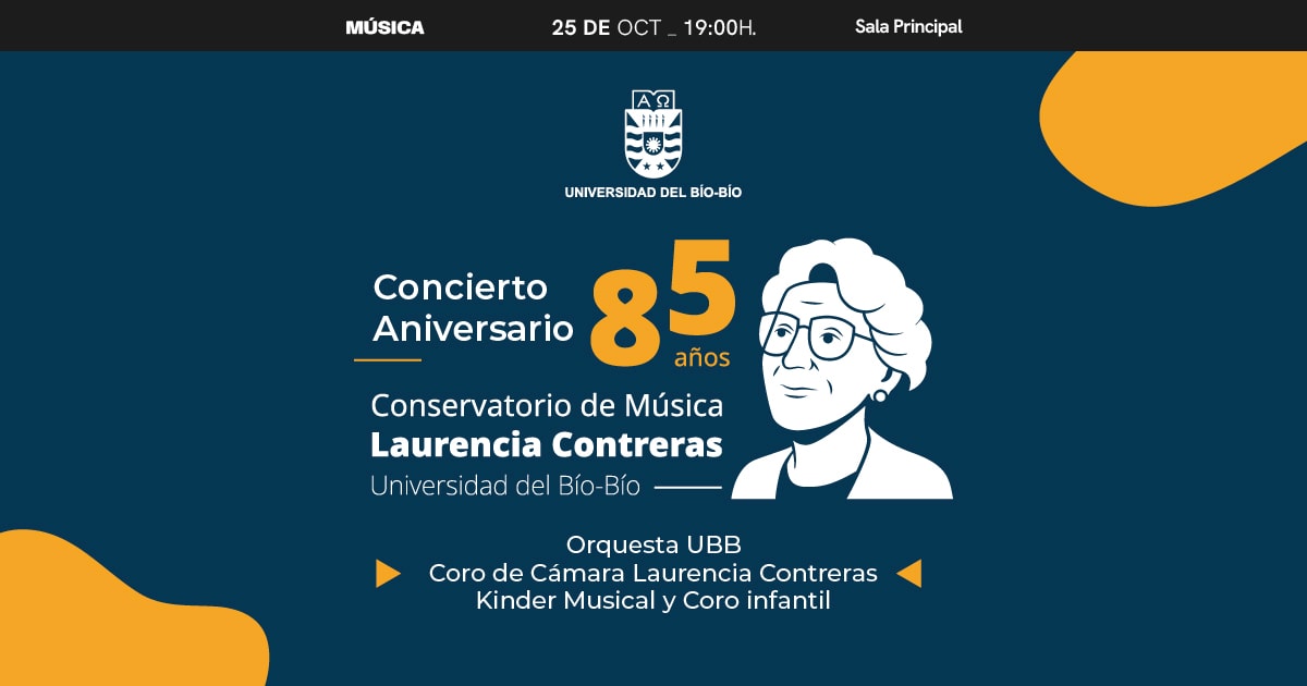 Concierto Aniversario: 85 años Conservatorio de Música Laurencia Contreras