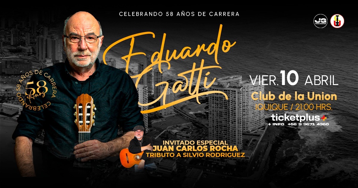 Eduardo Gatti - Invitado Especial Juan Carlos Rocha