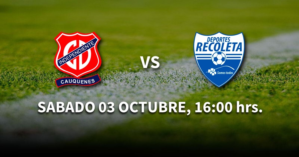 Independiente de Cauquenes vs Deportes Recoleta / Fecha 4 / 2020