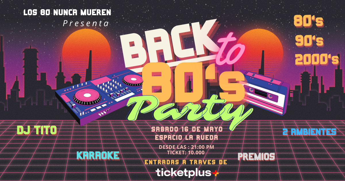 Back to 80's Party