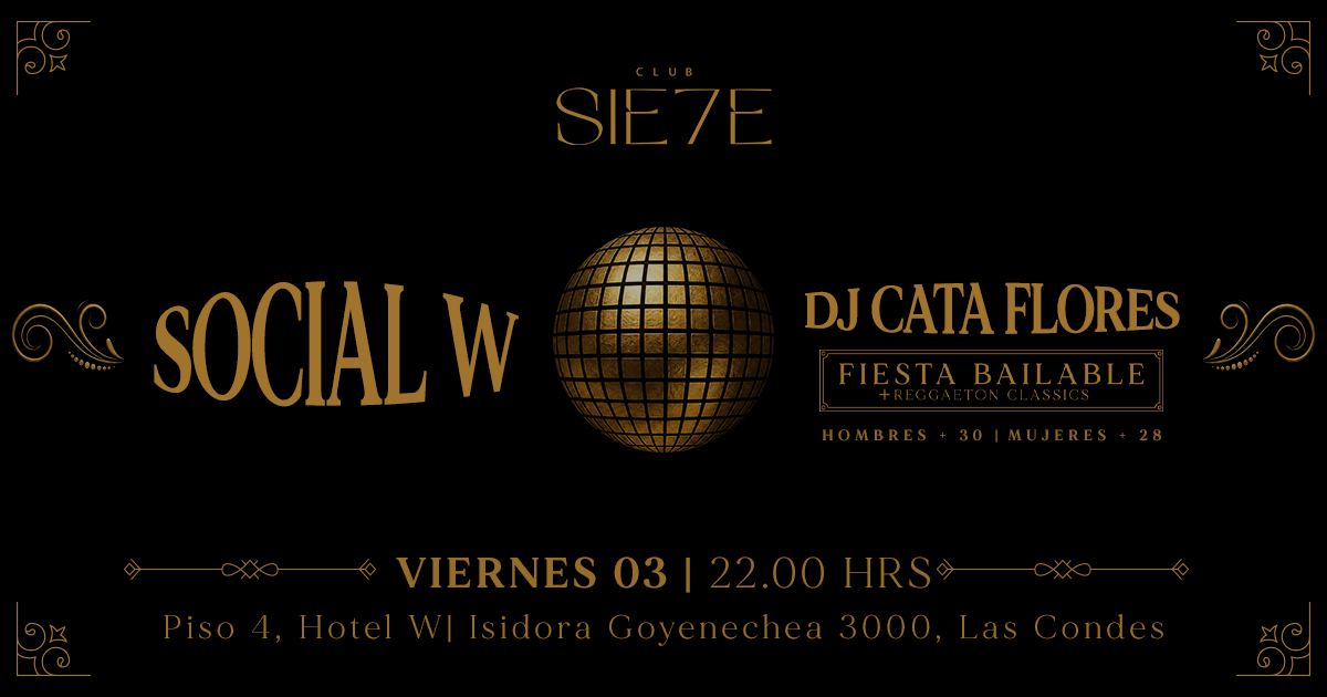 SOCIAL W ★ VIERNES 03 JULIO ★ Club Siete 