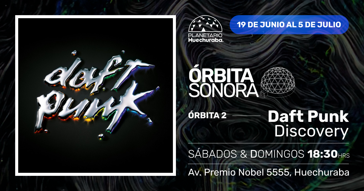  ÓRBITA SONORA 2: DAFT PUNK - DISCOVERY