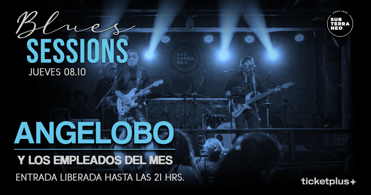 BLUES SESSIONS 🎵 JUEVES 08 OCTUBRE ★ Club Subterráneo 