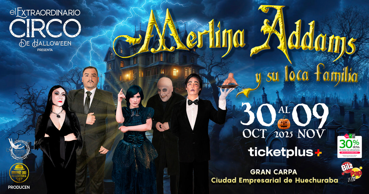 El Extraordinario Circo - Merlina Addams y su loca familia
