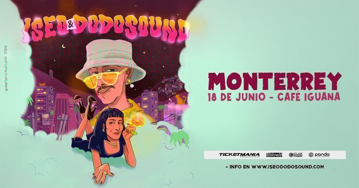 Iseo & Dodosound en MTY