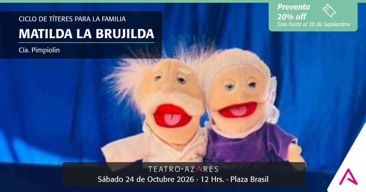 MATILDA LA BRUJILDA - CICLO DE TÍTERES PARA LA FAMILIA 2026