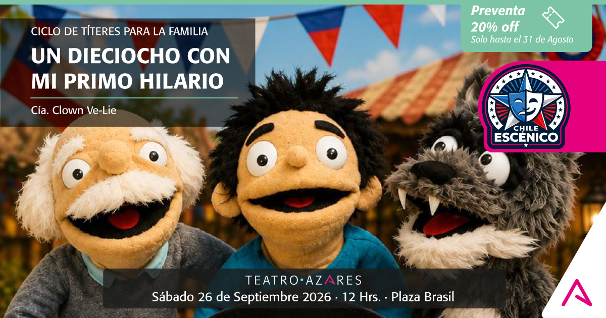 UN DIECIOCHO CON MI PRIMO HILARIO- CICLO DE TÍTERES PARA LA FAMILIA 2026