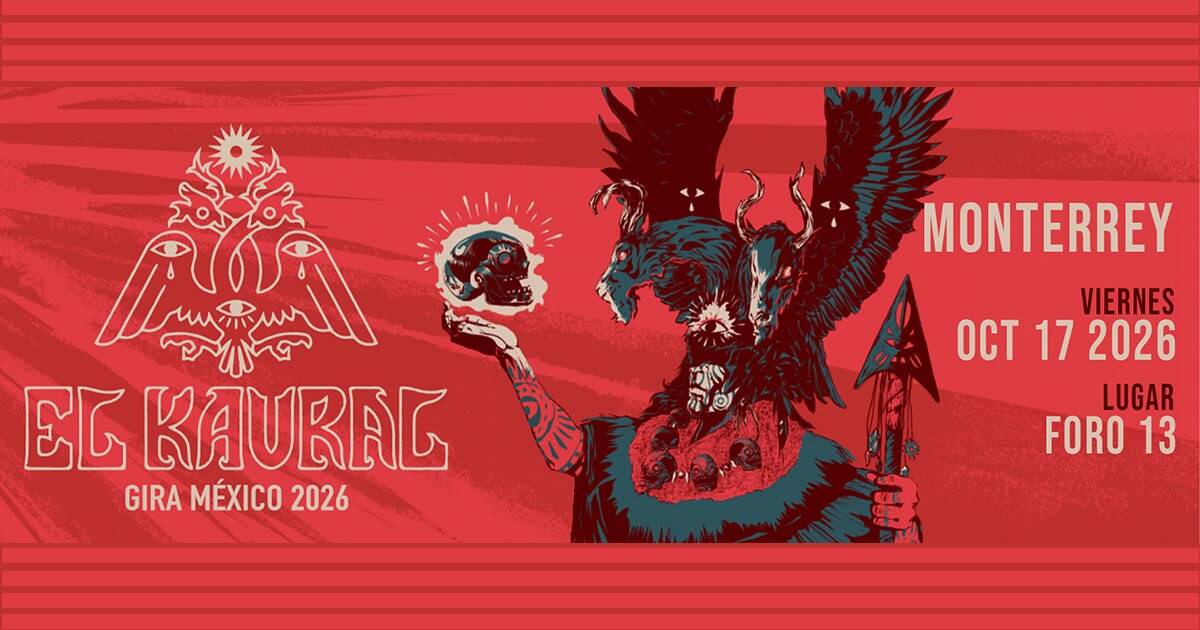MTY - EL KAURAL GIRA MEXICO 2026