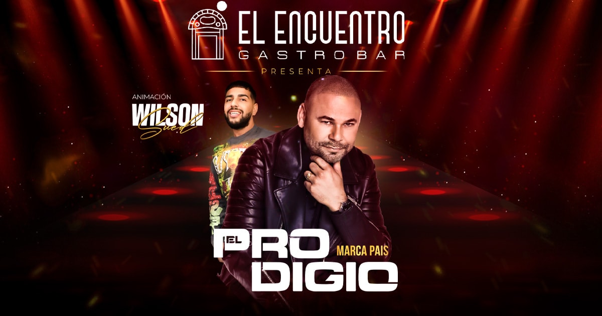 EL PRODIGIO @EL ENCUENTRO GASTROBAR